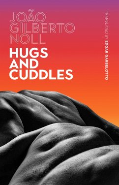 Hugs and Cuddles (eBook, ePUB) - Noll, Joao Gilberto