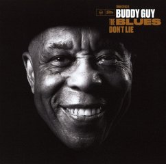 The Blues Don'T Lie - Guy,Buddy