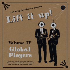 Lift It Up! Vol. Iv: Global Players - Various Artists