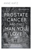 Prostate Cancer and the Man You Love (eBook, ePUB)