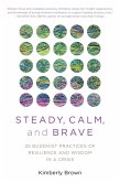 Steady, Calm, and Brave (eBook, ePUB)