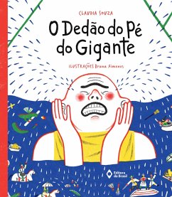 O dedão do pé do gigante (eBook, ePUB) - Souza, Claudia