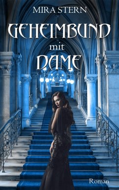 Geheimbund mit Dame (eBook, ePUB) - Stern, Mira