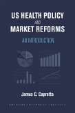 US Health Policy and Market Reforms (eBook, ePUB)