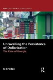 Unravelling The Persistence of Dollarization (eBook, ePUB)