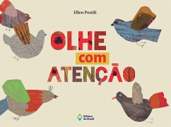 Olhe com atenção (eBook, ePUB) - Pestili, Ellen
