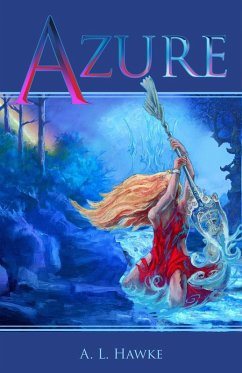 The Azure Series (eBook, ePUB) - Hawke, A. L.