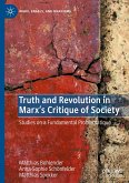 Truth and Revolution in Marx's Critique of Society