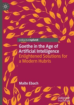 Goethe in the Age of Artificial Intelligence - Ebach, Malte