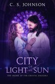 City of Light and Sun (The Order of the Crystal Daggers, #3.5) (eBook, ePUB)