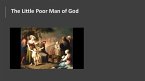 The Little Poor Man of God (eBook, ePUB)