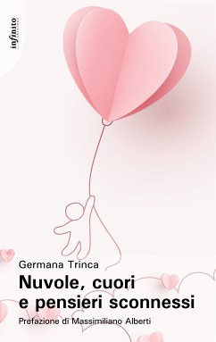 Nuvole, cuori e pensieri sconnessi (eBook, ePUB) - Trinca, Germana