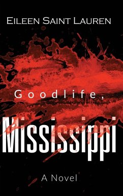 Goodlife, Mississippi - Saint Lauren, Eileen