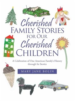 Cherished Family Stories for Our Cherished Children - Bolin, Mary Jane