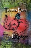 Jungle Stories and Small Tales of Tooma Boo the Tiny Elephant