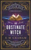 An Obstinate Witch