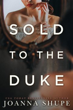 Sold to the Duke - Shupe, Joanna