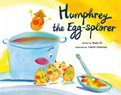 Humphrey the Egg-Splorer - Ali, Nadia