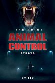 Far Point Animal Control: Strays