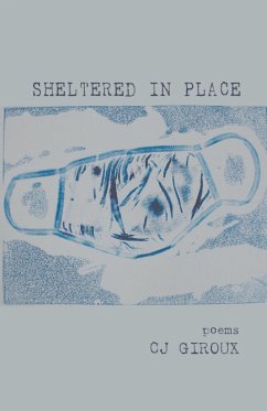 Sheltered in Place - Giroux, Cj