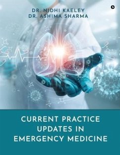 Current Practice Updates in Emergency Medicine - Nidhi Kaeley