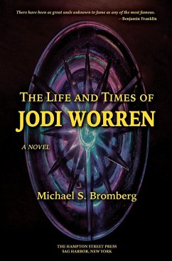 The Life and Times of Jodi Worren - Bromberg, Michael S.