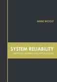 System Reliability: Methods, Models and Applications