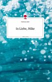 In Liebe, Mike. Life is a Story - story.one