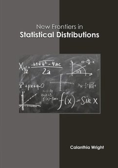 New Frontiers in Statistical Distributions