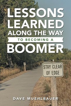 Lessons Learned Along the Way to Becoming a Boomer