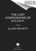 The Last Confessions of Sylvia P.