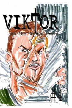 Viktor and the Golden Sword #4 - Rodrigues, José L. F.