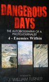 Dangerous Days 4 - Enemies Within (eBook, ePUB)