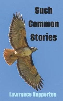 Such Common Stories - Hopperton, Lawrence