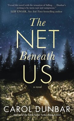 The Net Beneath Us - Dunbar, Carol