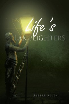 Life's Lamplighters - Allen, Albert