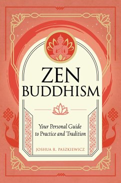 Zen Buddhism - Paszkiewicz, Joshua R.