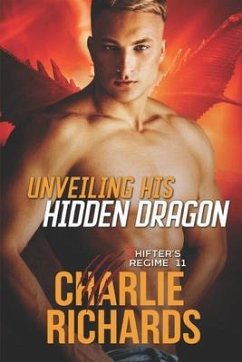 Unveiling his Hidden Dragon - Richards, Charlie