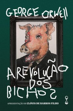 A revolução dos bichos - Orwell, George