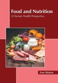 Food and Nutrition: A Human Health Perspective