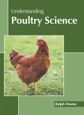 Understanding Poultry Science Understanding Poultry Science