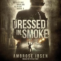 Dressed in Smoke - Ibsen, Ambrose