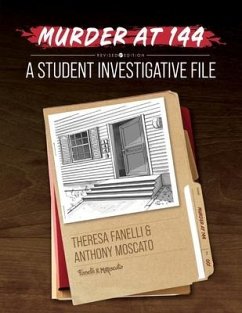 Murder at 144: A Student Investigative File - Fanelli, Theresa; Moscato, Anthony