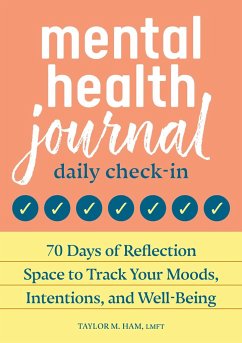 Mental Health Journal: Daily Check-In - Ham, Taylor M