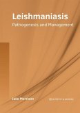 Leishmaniasis: Pathogenesis and Management
