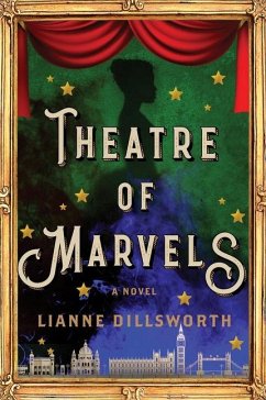 Theatre of Marvels - Dillsworth, Lianne