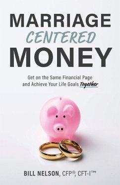 Marriage-Centered Money - Nelson, Bill