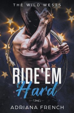 Ride 'Em Hard - French, Adriana