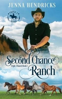 Second Chance Ranch - Hendricks, Jenna
