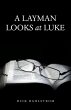 A Layman Looks at Luke - Bild 1